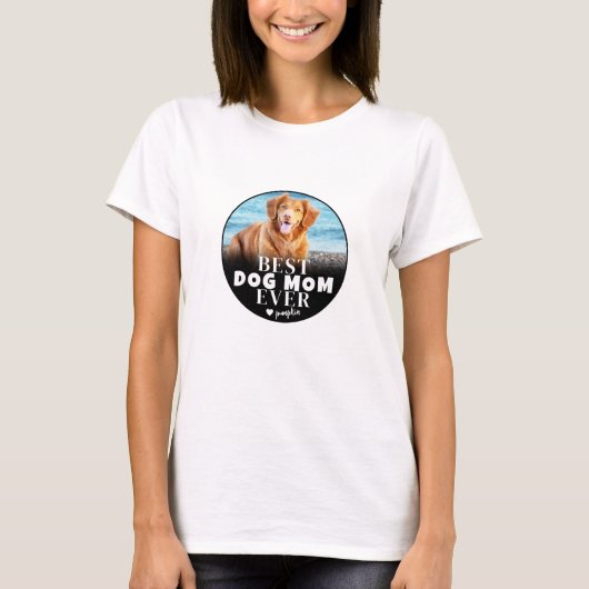 Best Dog Mam Ever Foto T-shirt (Voorkant)