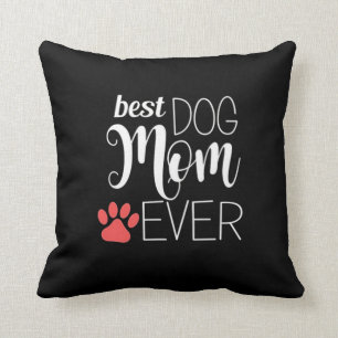 Best Dog Mam Ever Kussen