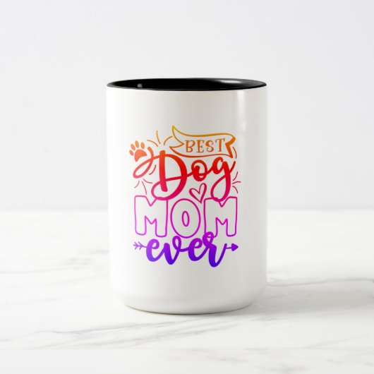 Best Dog Mam Ever Mok (Center)