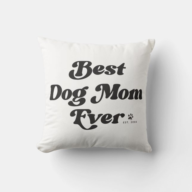 Best Dog Mam Ever Retro Typography White Kussen (Voorkant)