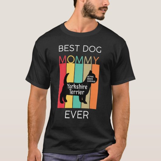 Best Dog Mam Ever Yorkshire Terrier Puppy R T-shirt (Voorkant)