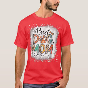 Best Dog Mam Oog Bleken Moederdag Dog Mam T-shirt
