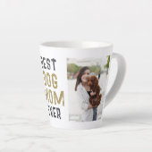 Best Dog Mam ooit Eigenaar Pet 2 Foto's Latte Mok (Rechterhoek)