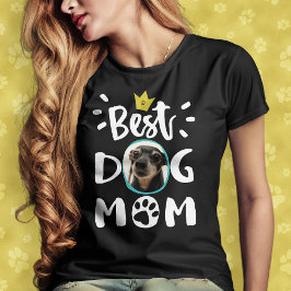 Best Dog Mam Pet Foto Pet Print Cute White Text T-shirt