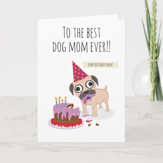 Best dog mom ever, candle cake funny pug humor kaart (Voorkant)