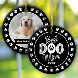 Best Dog Mom Ever Custom Photo Black White Type Keramisch Ornament