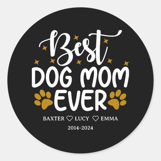 Best Dog Mom Ever | Happy Mother’s Day  Ronde Sticker (Voorkant)