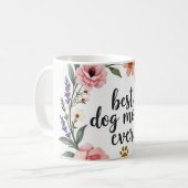 Best Dog Mom Ever – Watercolor Floral Koffiemok (Voorkant links)