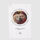 Best Dog Mom in Texas Personalized Photo Golfhanddoek (Voorkant)