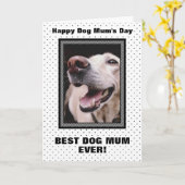Best Dog Mum Ever Custom Photo Moederdag Kaart (Gele Bloem)
