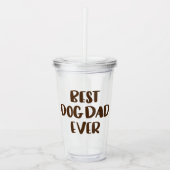 Best Dog Pap Ever Acryl Drinkbeker (Voorkant)