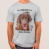 Best Dog Pap Ever Cute Puppy Custom Pet Photo T-shirt