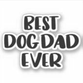 Best Dog Pap Ever Sticker (Voorkant)