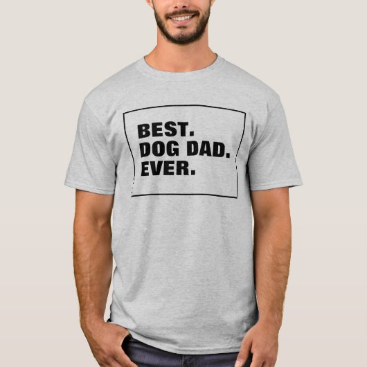 Best Dog Pap Ever T-shirt (Voorkant)