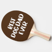 Best Dog Pap Ever Tafeltennisbatje (Zijkant)