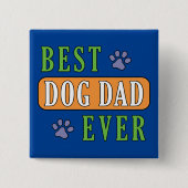 Best Dog Pap Ever Vierkante Button 5,1 Cm (Voorkant)
