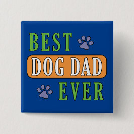 Best Dog Pap Ever Vierkante Button 5,1 Cm