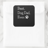 Best Dog Pap Ever Vierkante Sticker (Tas)
