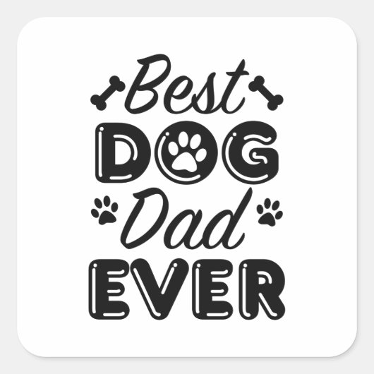 Best Dog Pap Ever Vierkante Sticker (Voorkant)