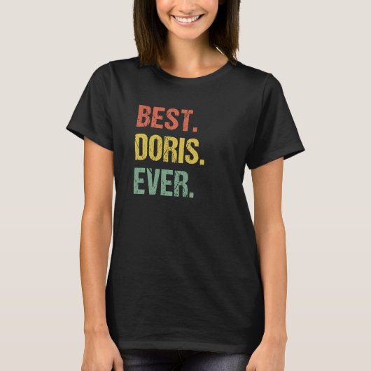 Best Doris Ever Retro Name Humor Nickname T-shirt (Voorkant)