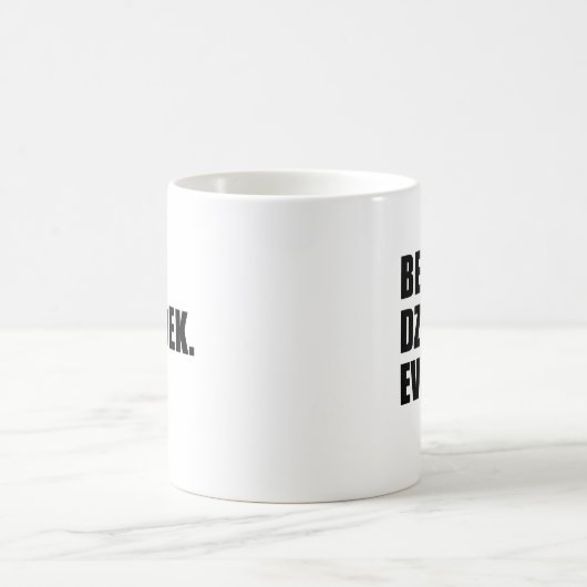 Best Dziadek Ever Mok (Center)