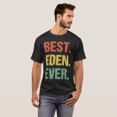 Best Eden Ever Retro Name Humor Nickname T-shirt (Voorkant volledig)
