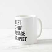 Best Effin' Massage Therapist Koffiemok (Voorkant rechts)