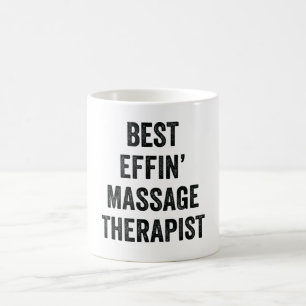 Best Effin' Massage Therapist Koffiemok