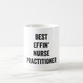 Best Effin' Nurse Practitioner Koffiemok (Center)