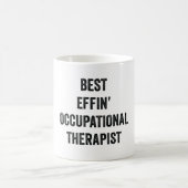 Best Effin' Occupational Therapist Koffiemok (Center)