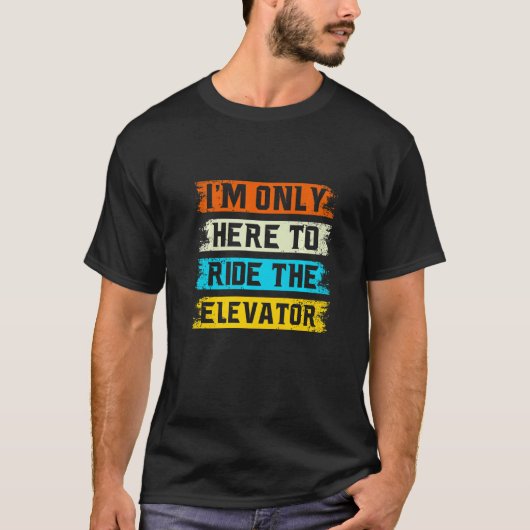 Best Elevator Inspector Elevator Operator Mechanis T-shirt (Voorkant)
