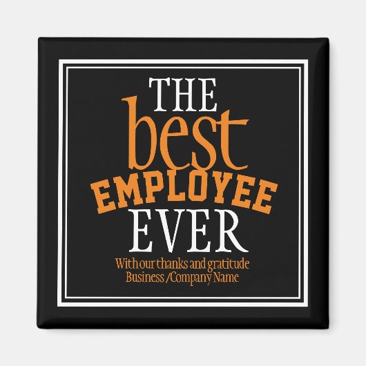 Best Employee Ever Appreciation Typography Black Magneet (Voorkant)