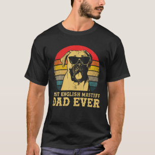 Best English Mastiff Dad ever Hondenliefhebbers Re T-shirt