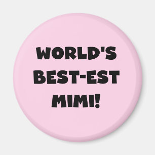 Best-est-Beste Mimi van de wereld de de Zwarte Magneet