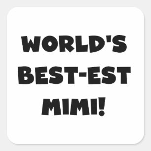 Best-est-Beste Mimi van de wereld de de Zwarte Vierkante Sticker