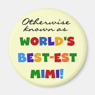 Best-est-Beste Mimi van de wereld de Heldere Gifte Magneet