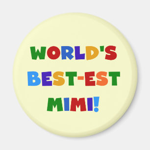 Best-est-Beste Mimi van de wereld de Heldere Magneet