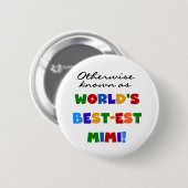 Best-est-Beste Mimi van de wereld de Heldere Ronde Button 5,7 Cm (Voorkant /achterkant)