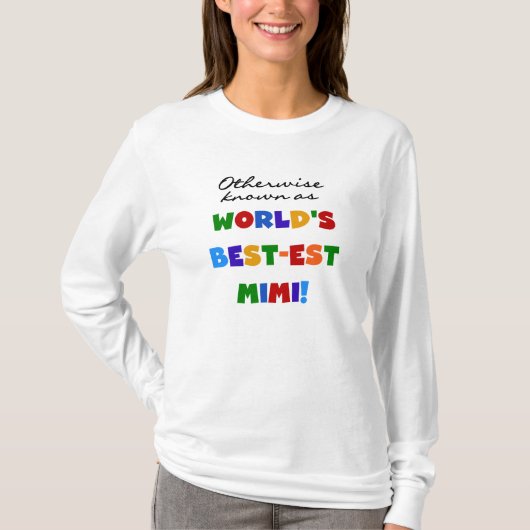 Best-est-Beste Mimi van de wereld de Heldere T-shirt (Voorkant)