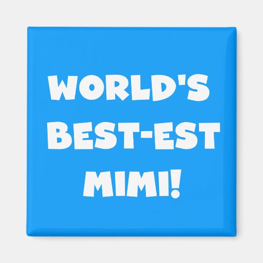 Best-est-Beste Mimi van de wereld de Witte Giften Magneet (Voorkant)