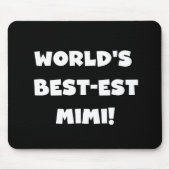 Best-est-Beste Mimi van de wereld de Witte Giften Muismat (Voorkant)