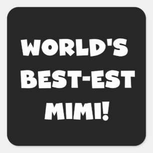 Best-est-Beste Mimi van de wereld de Witte Giften Vierkante Sticker