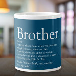 Best Ever Brother Definition Fun Quote Blue Grote Koffiekop<br><div class="desc">Geef uw speciale broer (groot of klein) een persoonlijk tintje om een uniek cadeau te creëer. Een perfecte manier om hem te shows hoe geweldig hij elke dag is. Ontworpen door: Thisnotme©</div>