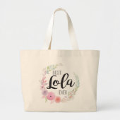 Best Ever Lola Grote Tote Bag (Voorkant)