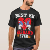 Best Ex Husband Ever Divorce T-shirt (Voorkant)