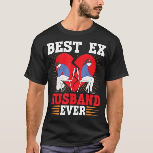 Best Ex Husband Ever Divorce T-shirt (Voorkant)