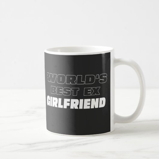 Best Ex Vriendin ter wereld - Funny gezegde - Gift Koffiemok (Rechts)