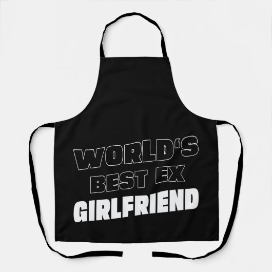 Best Ex Vriendin ter wereld - Funny gezegde - Gift Schort (Voorkant)