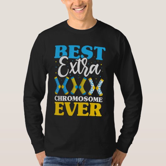 Best Extra Chromosome Ever Down Syndrome Kinder So T-shirt (Voorkant)