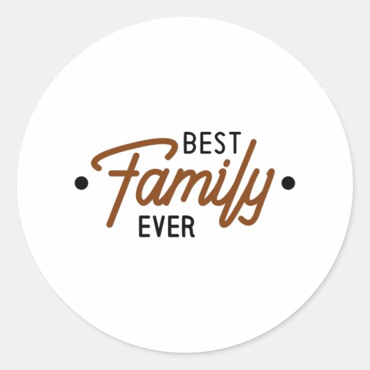 Best Family Ever Ronde Sticker (Voorkant)